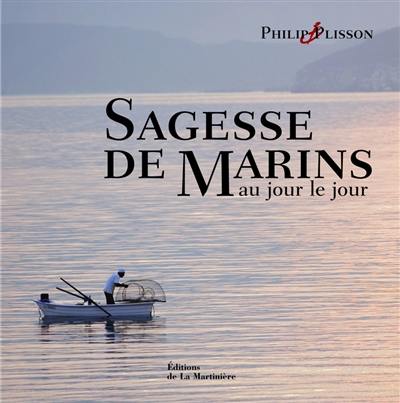 Sagesse de marins : au jour le jour