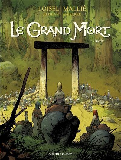 Le grand mort. Vol. 6. Brèche