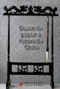 Destin de papier à l'encre de Chine