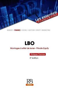 LBO : montages à effet de levier : private equity