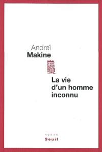 La vie d'un homme inconnu