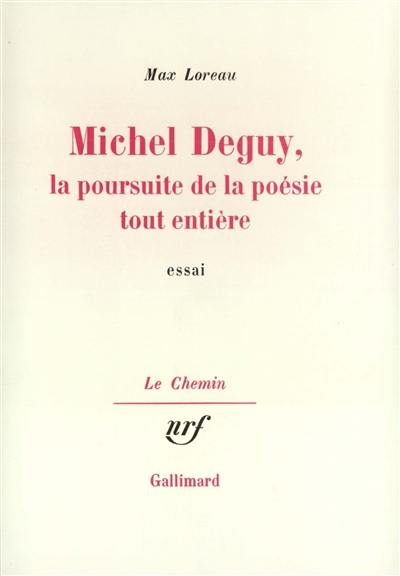 Michel Deguy : la poursuite de la poésie tout entière