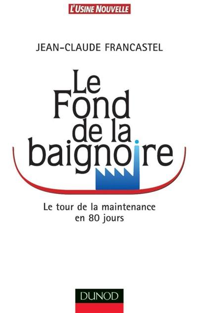 Le fond de la baignoire