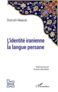 L'identité iranienne et la langue persane