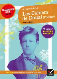 Les cahiers de Douai (1870) : texte intégral : suivi d'une anthologie sur la révolte en poésie