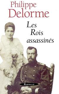 Les rois assassinés