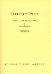 Cahiers des amis de Valery Larbaud, n° NS 1. Lettres d'Italie