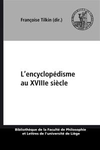 L'encyclopédisme au XVIIIe siècle : actes du colloque