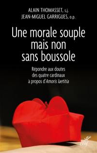 Une morale souple mais non sans boussole : répondre aux dubia des quatre cardinaux à propos d'Amoris laetitia