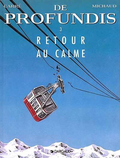 De profundis. Vol. 3. Retour au calme