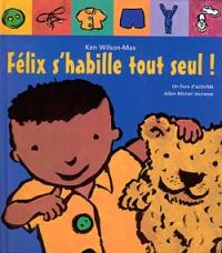 Félix s'habille tout seul