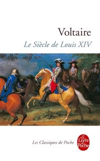 Le siècle de Louis XIV