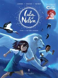 Lulu et Nelson. Vol. 1. Cap sur l'Afrique