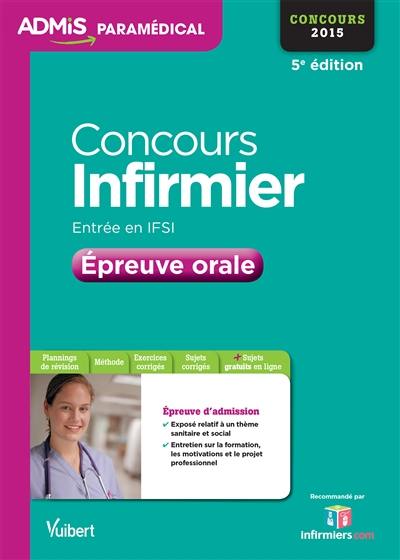 Concours infirmier, entrée en IFSI : épreuve orale : concours 2015