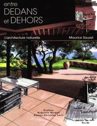 Entre dedans et dehors : l'architecture naturelle