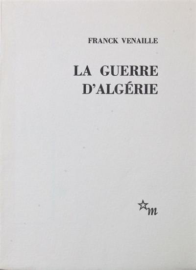 La guerre d'Algérie