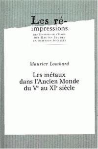 Etudes d'économie médiévale. Vol. 2. Les Métaux dans l'ancien monde du 5e au 11e siècle