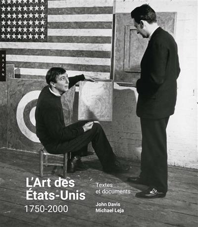 L'art des Etats-Unis, 1750-2000 : textes et documents