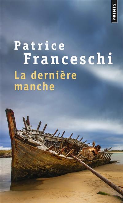 La dernière manche