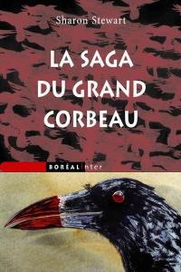 La saga du grand corbeau