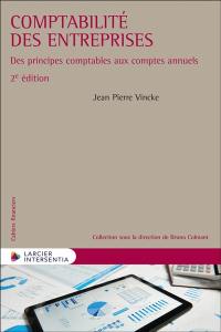 Comptabilité des entreprises : des principes comptables aux comptes annuels