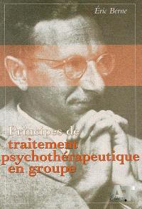 Principes de traitement psychothérapeutique en groupe