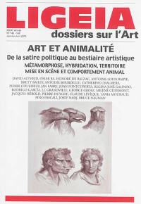 Ligeia, n° 145-148. Art et animalité : de la satire politique au bestiaire artistique : métamorphose, hybridation, territoire, mise en scène et comportement animal