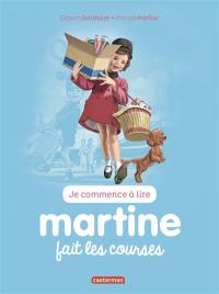 Je commence à lire avec Martine. Vol. 17. Martine fait les courses