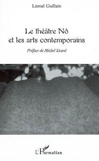 Le théâtre nô et les arts contemporains