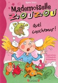 Mademoiselle Zouzou. Vol. 8. Quel cauchemar !