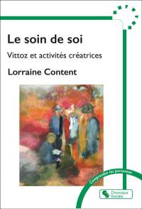 Le soin de soi : Vittoz et activités créatrices