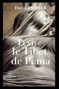 Et vive le Tibet de Pema