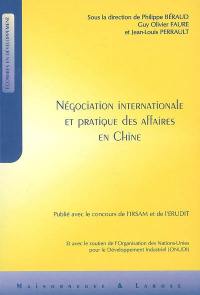 Négociation internationale et pratique des affaires en Chine