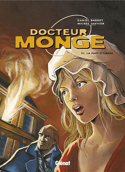 Docteur Monge. Vol. 6. La part d'ombre