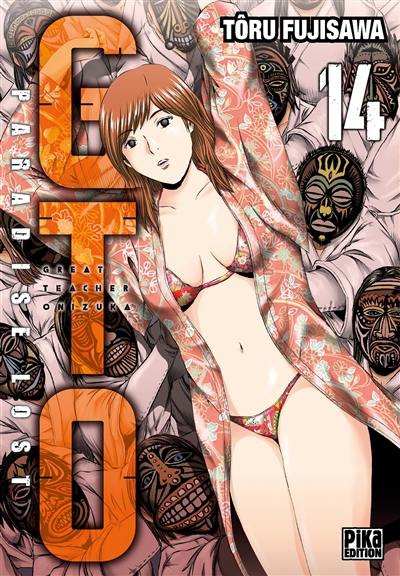 GTO (Great teacher Onizuka) : paradise lost. Vol. 14