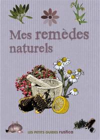 Mes remèdes naturels