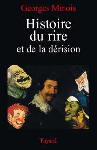 Histoire du rire et de la dérision