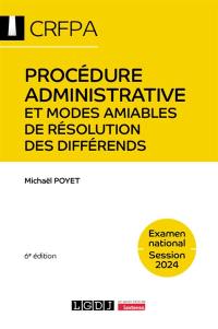 Procédure administrative et modes amiables de résolution des différends : examen national, session 2024