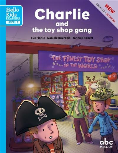 Charlie and the toy shop gang