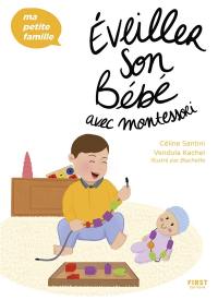 Eveiller son bébé avec Montessori