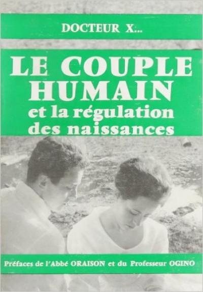 Le Couple humain et la régulation des naissances