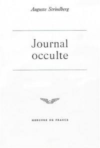 Journal occulte : le mariage avec Harriet Bosse