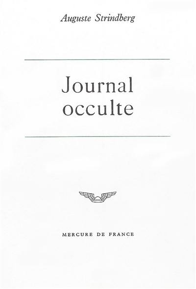 Journal occulte : le mariage avec Harriet Bosse