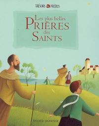 Les plus belles prières des saints