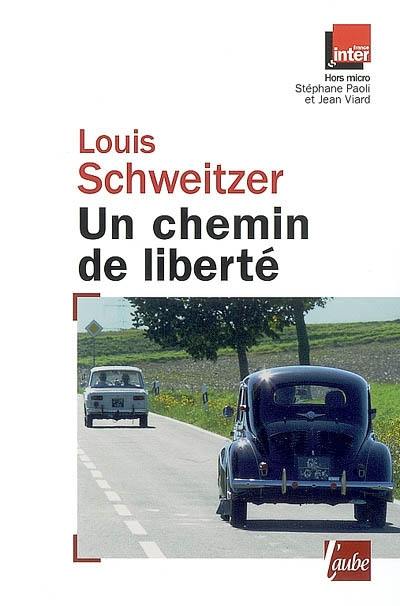 Un chemin de liberté : entretiens avec Stéphane Paoli & Jean Viard