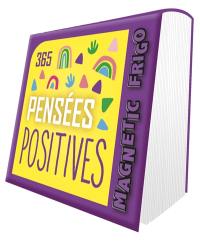 365 pensées positives : magnetic frigo