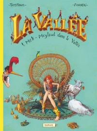 La Vallée. Vol. 1. Meli-Meylaud dans la Vallée