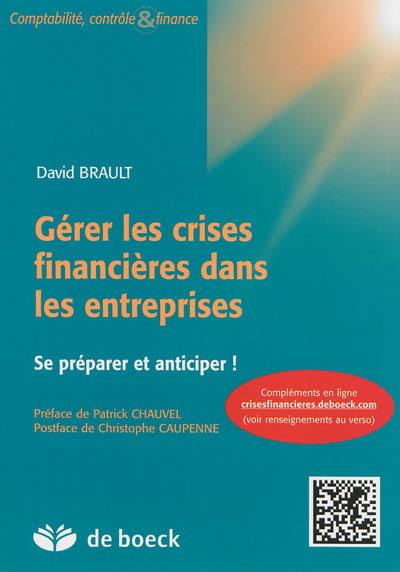 Gérer les crises financières dans les entreprises : se préparer et anticiper !