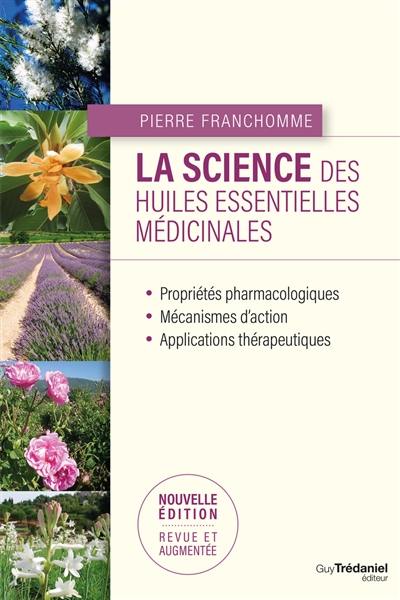 La science des huiles essentielles médicinales