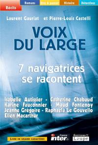 Voix du large : 7 navigatrices se confient